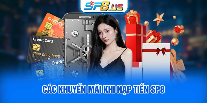 Các khuyến mãi khi nạp tiền SP8