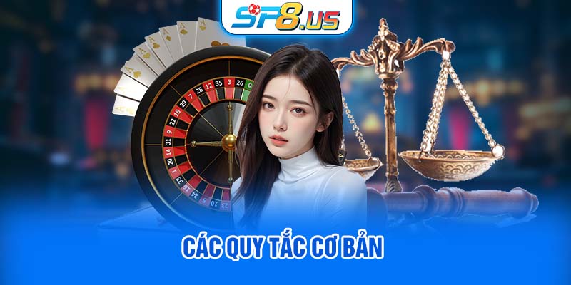 Các quy tắc cơ bản 