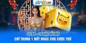 Sicbo - Cơ Hội Đổi Đời Chỉ Trong 1 Nốt Nhạc Cho Cược Thủ