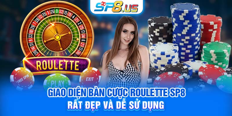 Giao diện bàn cược Roulette SP8 rất đẹp và dễ sử dụng