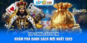 Top 5 Nhà Cái Uy Tín - Khám Phá Danh Sách Mới Nhất 2025