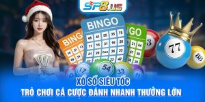 Xổ Số Siêu Tốc – Trò Chơi Cá Cược Đánh Nhanh Thưởng Lớn 